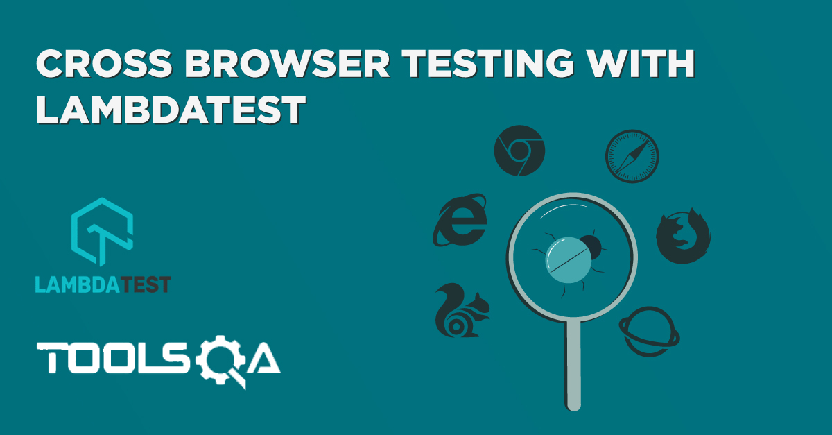 Cross Browser Testing with LambdaTest